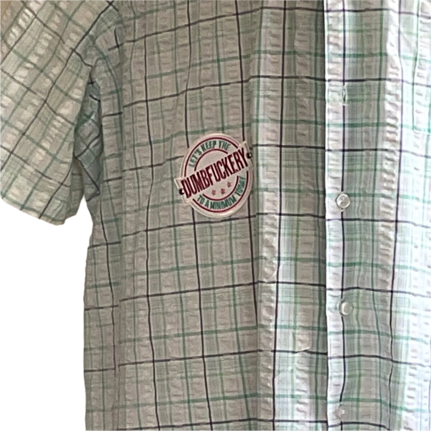 KING DB Men's Custom BEAR SIZE Short Sleeve Shirt, 4XL, features a bold patch reading Let's keep the DUMBfuckery to a minimum, y’all.”